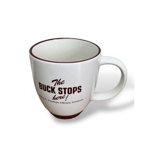 The Buck Stops Here Harry S. Truman Presidential Library Institute Coffee Mug